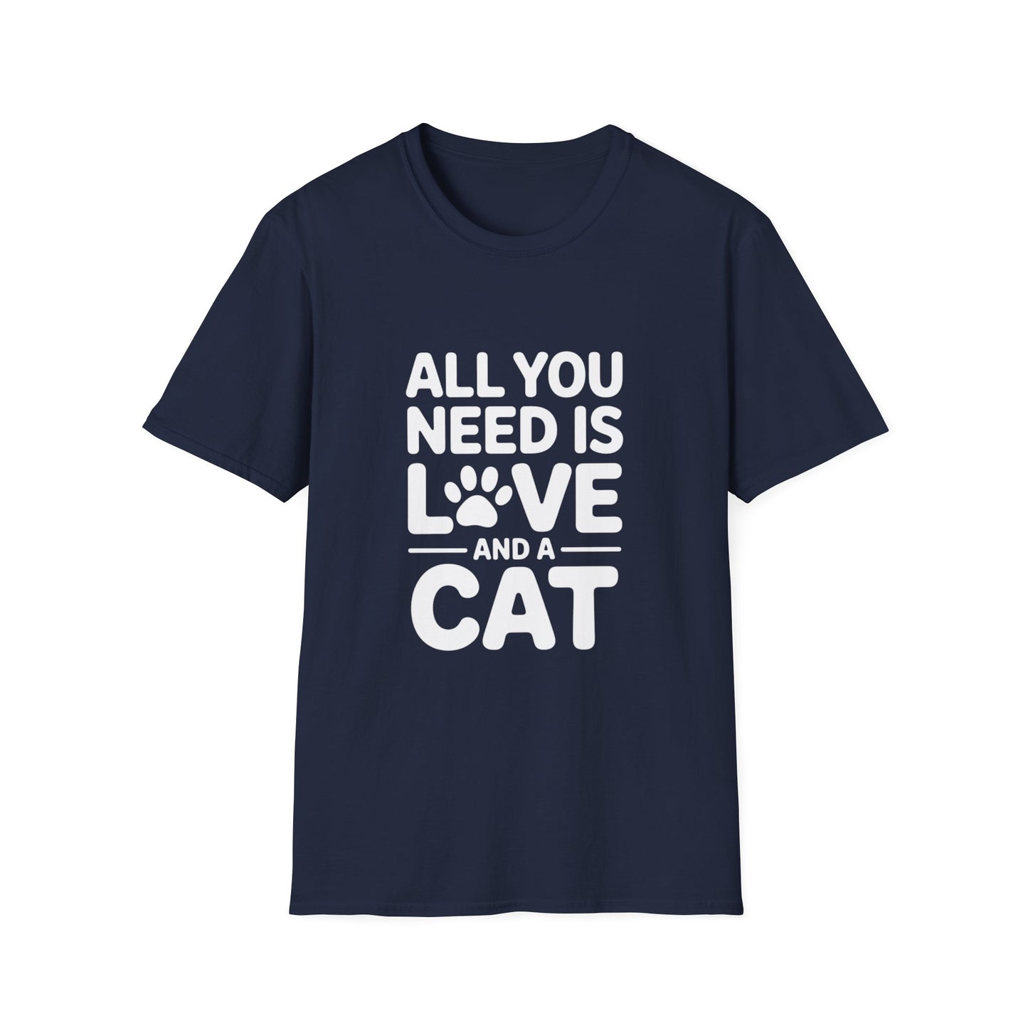 Cat Lover T-Shirt - All You Need Is Love And A Cat