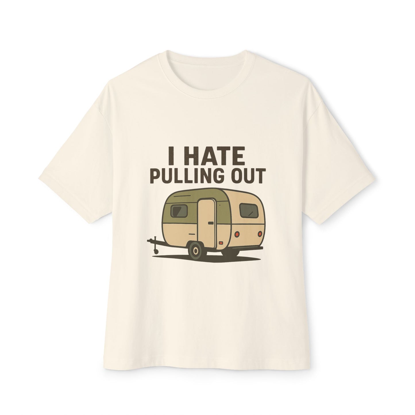 Funny Camping T-Shirt, Unisex Oversized Tee for Outdoor Lovers, Humorous Gift for Campers, Casual Summer Top, Perfect for Road Trips