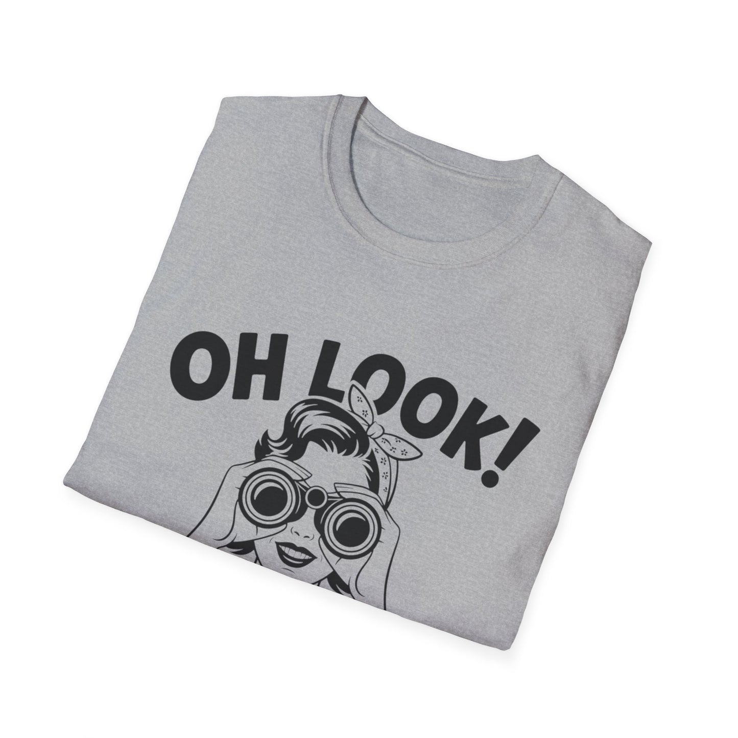 Funny Unisex T-Shirt - Oh Look Nobody Cares, Casual Humor Shirt