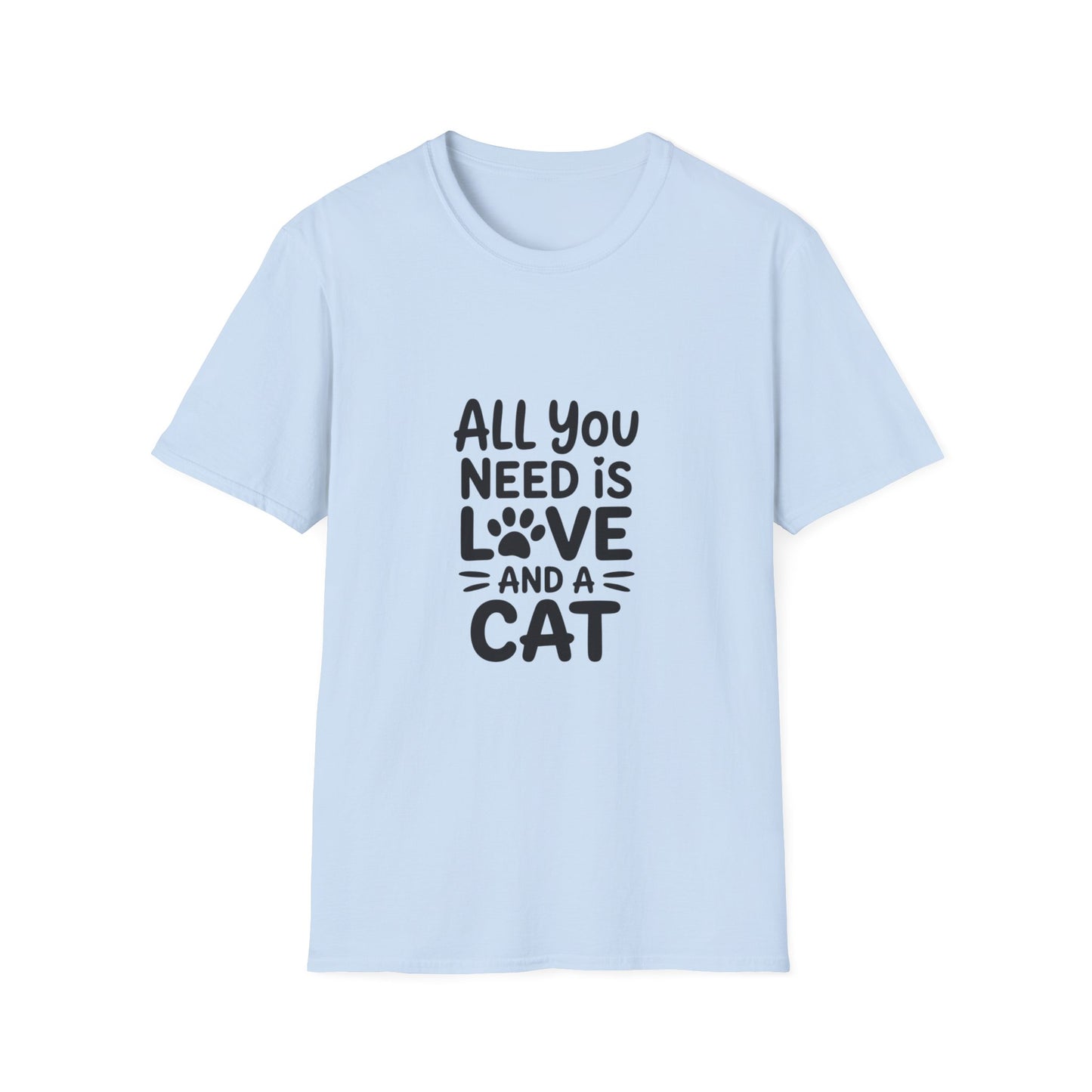 Cat Lover's T-Shirt, All You Need is Love and a Cat Tee, Summer Fun Gift, Animal Lover Top, Cute Cat Apparel, Birthday Present