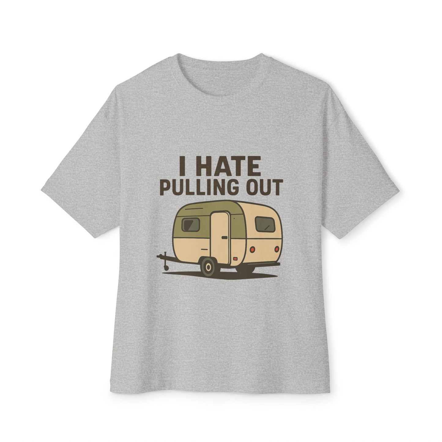 Funny Camping T-Shirt, Unisex Oversized Tee for Outdoor Lovers, Humorous Gift for Campers, Casual Summer Top, Perfect for Road Trips